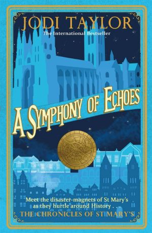 [Chronicles of St Mary's 02] • A Symphony of Echoes